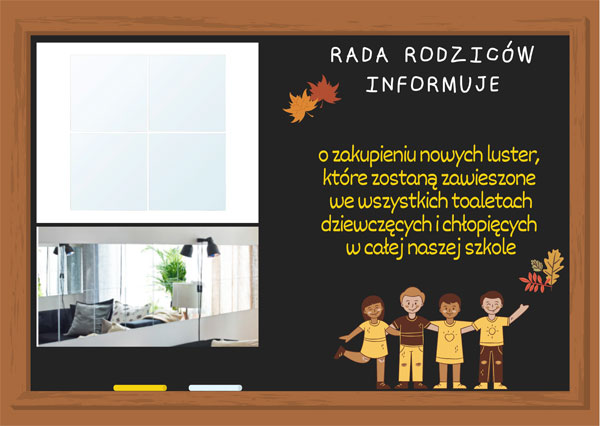 Na czarnej tablicy z lewej strony zdjęcia luster. Z prawej informacja o zakupie luster przez RR.