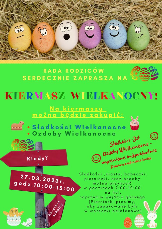 Plakat - zielone tło, zielone, żółte, czerwone i czarne napisy, Grafika: kolorowe pisanki na sianie, kolorowe zajączki, baranek, kurczaczki.