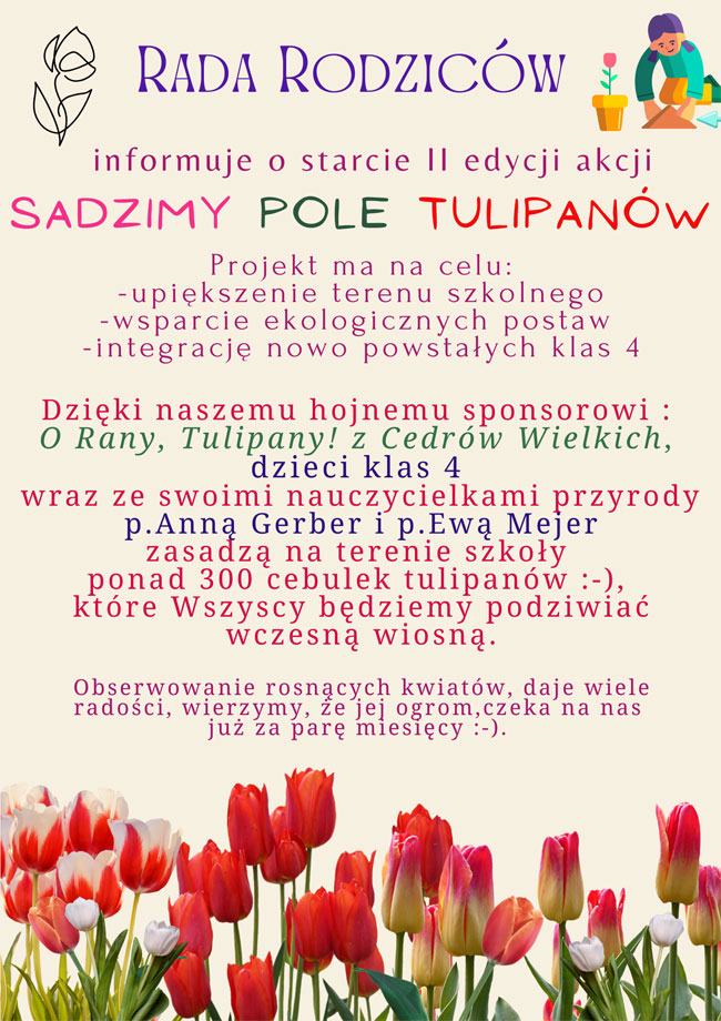Plakat - kremowe tło, granatowe, czerwone, fioletowe i amarantowe napisy, grafika: dziecko sadzące roslinę, tulipany.